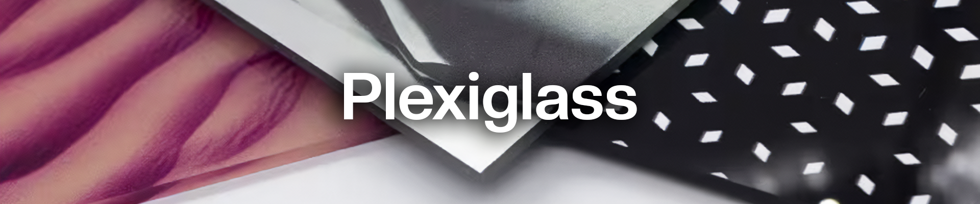 Plexiglass